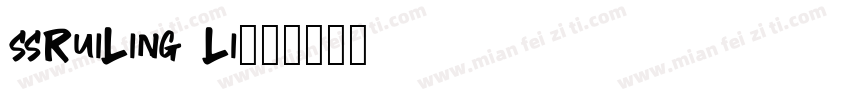 ssRuiLing Li字体转换
